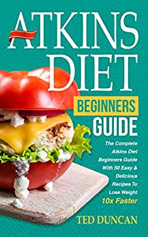 Atkins Diet For Beginners Guide