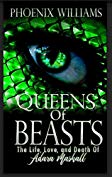 Queens of Beasts: The Life, Love, and Death of Adara Mashall