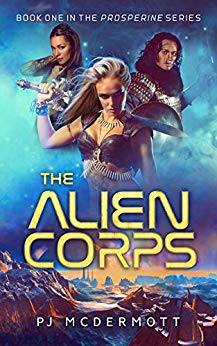 The Alien Corps (Prosperine Book 1)