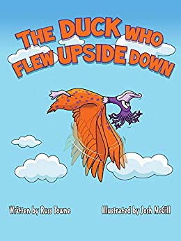 The Duck Who Flew Upside Down