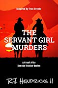 Free: The Servant Girl Murders (Book 2)