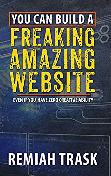 You Can Build A Freaking Amazing Website