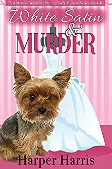 Free: White Satin & Murder (A Val Masters Wedding Planner Cozy Mystery)