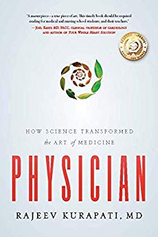 Physician: How Science Transformed the Art of Medicine