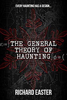 The General Theory Of Haunting