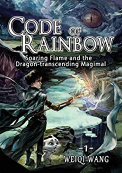 Code of Rainbow: Soaring Flame and the Dragon-Transcending Magimal