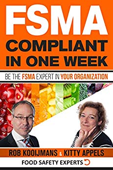 Free: FSMA Compliant in One Week: Be the FSMA Expert in Your Organization