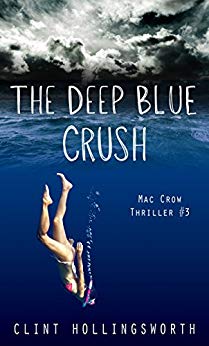 The Deep Blue Crush (Mac Crow Thrillers #3)