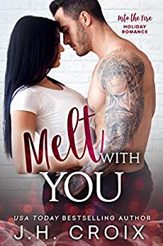 Melt With You (Into The Fire Series Book 8)