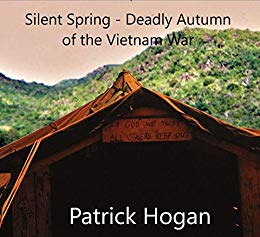 Silent Spring:  Deadly Autumn of the Vietnam War