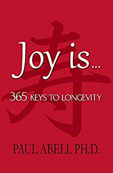 Free: Joy is . . . 365 Keys to Longevity