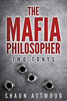 Free: The Mafia Philosopher: Two Tonys