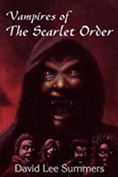 Vampires of the Scarlet Order (Book 1 Scarlet Order)