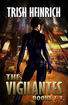 The Vigilantes: Books 1-3 (Urban Fantasy Series)