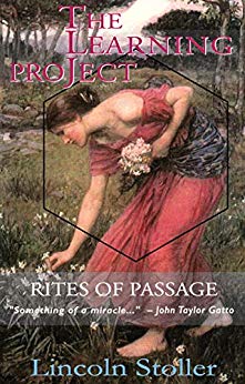 Free:  The Learning Project, Rites of Passage