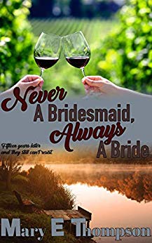 Never A Bridesmaid, Always A Bride