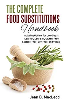 The Complete Food Substitutions Handbook