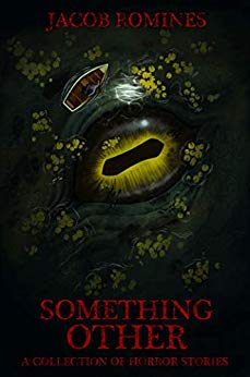 Something Other: A Collection of Horror Stories
