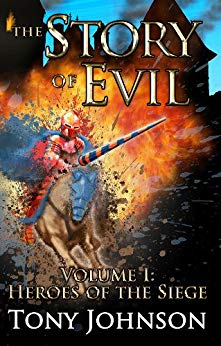 Free: The Story of Evil – Volume I: Heroes of the Siege