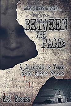 Between the Page: A Collection of Three Short Horror Stories