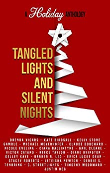 Tangled Lights and Silent Nights: A Holiday Anthology