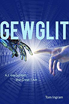 Free: Gewglit: A.I. Encounters the Great I Am