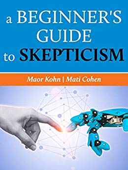 Free: A Beginner’s Guide to Skepticism