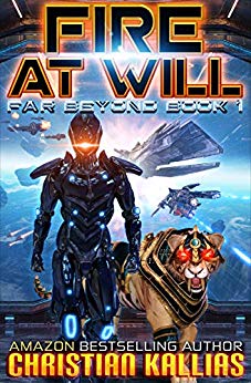 Fire At Will: Far Beyond (Book 1)