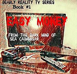 Deadly Reality TV Series Book #1: Easy Money