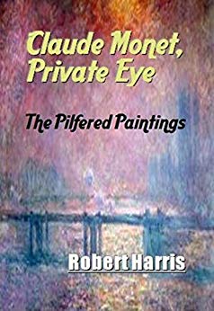 Free: Claude Monet, Private Eye: The Pilfered Paintings