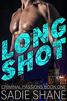 Long Shot (Criminal Passions Book One)