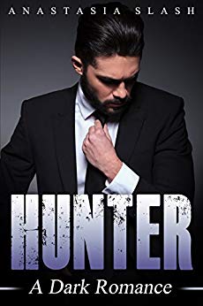 Hunter: A Dark Romance