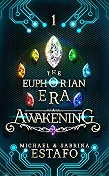 Awakening (The Euphorian Era Trilogy, Book 1)