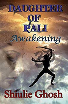 Daughter of Kali: Awakening (book 1)