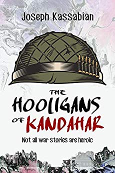 The Hooligans of Kandahar: Not All War Stories are Heroic