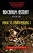 Arcanum Astray: Book One
