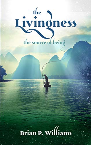 Free: The Livingness: The Source of Being