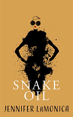 Free: Snake Oil: A Novella