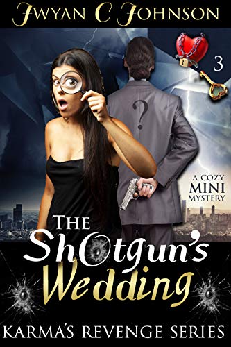 The Shotgun’s Wedding: A Cozy Mini-Mystery