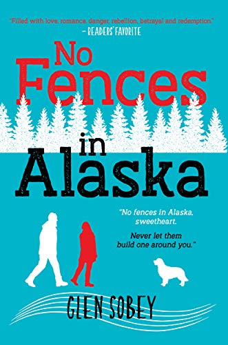 Free: No Fences in Alaska