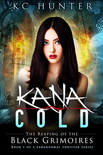 Kana Cold: The Reaping of the Black Grimoires