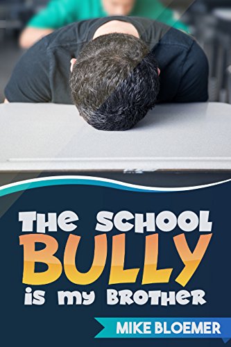 Free: The School Bully Is My Brother