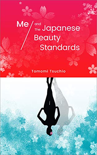 Free: Me and The Japanese beauty standards