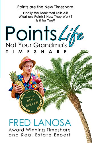 Free: PointsLife: Not Your Grandma’s Timeshare