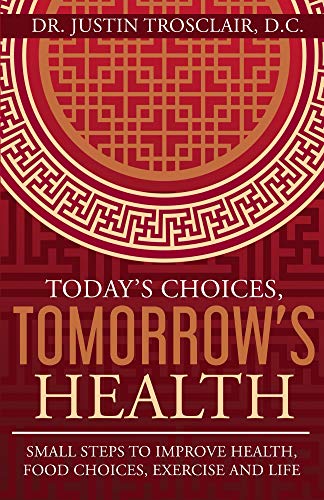 Free: Today’s Choices, Tomorrow’s Health