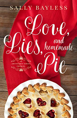Free: Love, Lies, and Homemade Pie