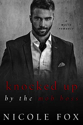 Knocked Up by the Mob Boss