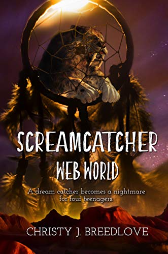 Screamcatcher: Web World
