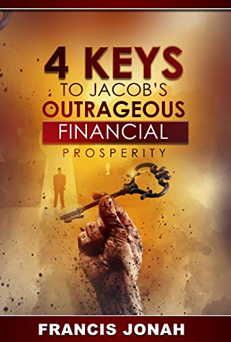 4 Keys To Jacob’d Outrageous Financial Prosperity
