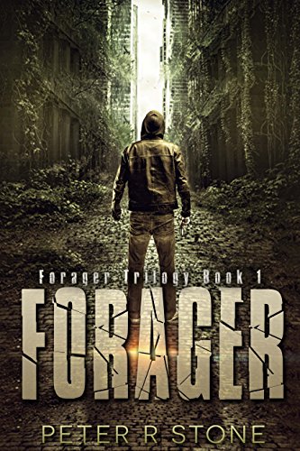 Free: Forager: A Post-Apocalyptic Thriller (Book 1)